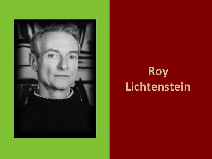 Roy Lichtenstein 