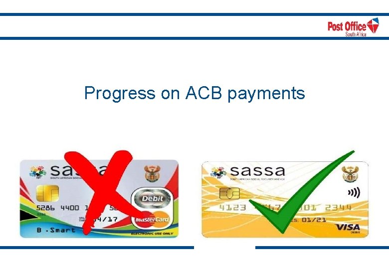 Progress on ACB payments 