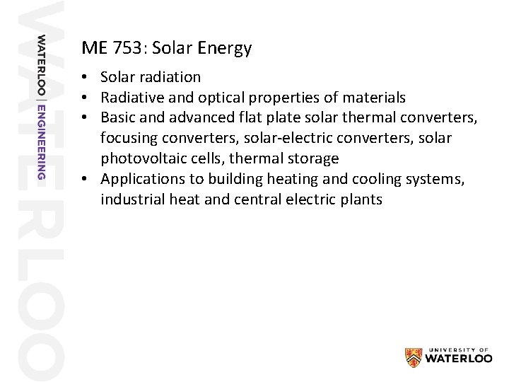 ME 753: Solar Energy • Solar radiation • Radiative and optical properties of materials