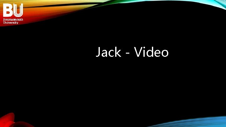 Jack - Video 