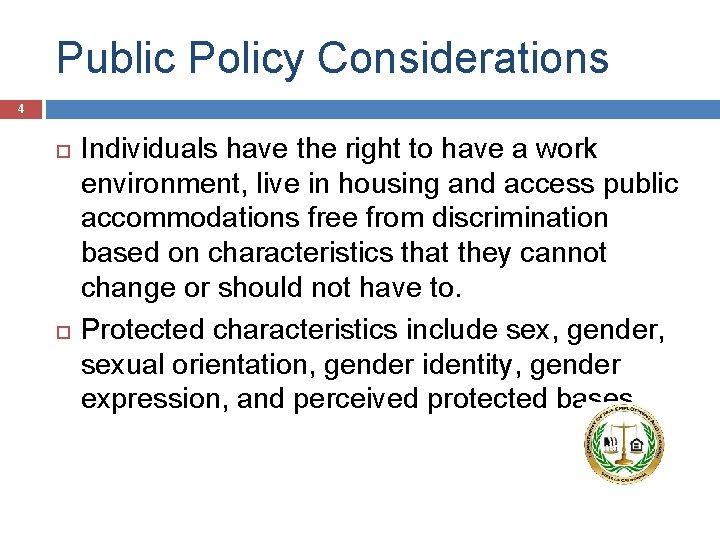 GENDER DISCRIMINATION SEXUAL ORIENTATION AND GENDER IDENTITY Workplace