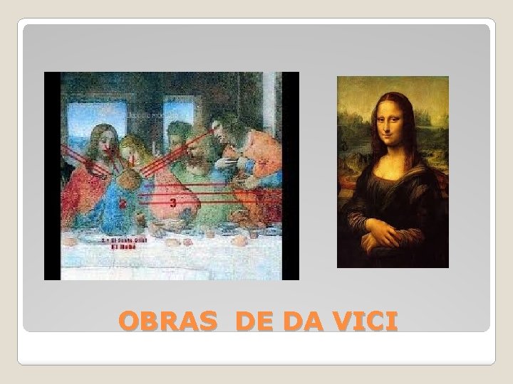 OBRAS DE DA VICI 