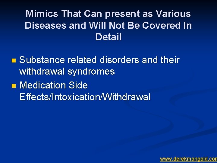 Mimics That Can present as Various Diseases and Will Not Be Covered In Detail