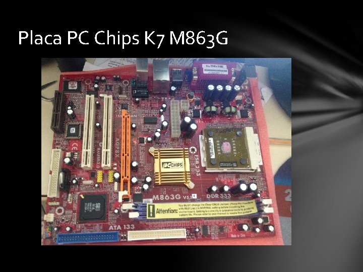 Placa PC Chips K 7 M 863 G 