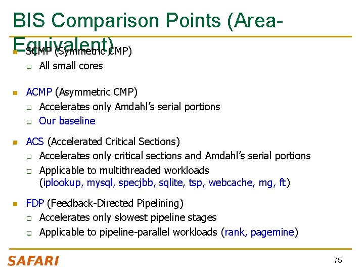 BIS Comparison Points (Area. Equivalent) SCMP (Symmetric CMP) n q n n n All