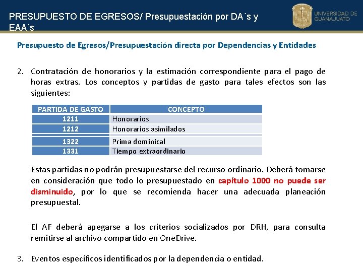 PRESUPUESTO DE EGRESOS/ Presupuestación por DA´s y EAA´s Presupuesto de Egresos/Presupuestación directa por Dependencias