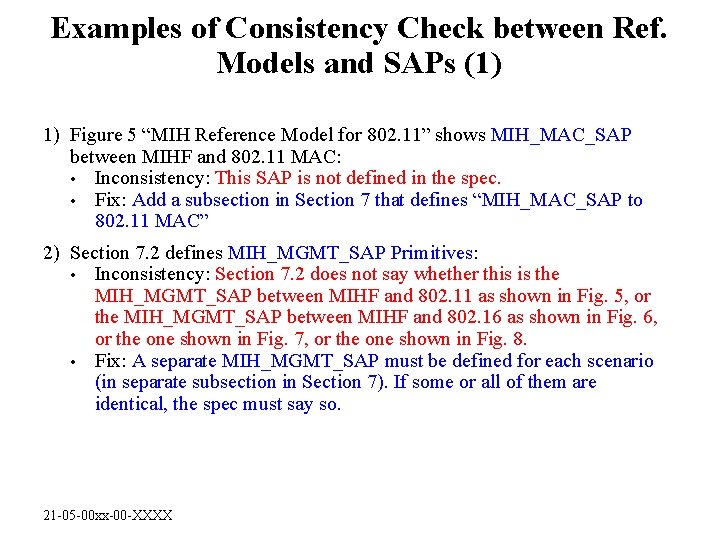 Examples of Consistency Check between Ref. Models and SAPs (1) 1) Figure 5 “MIH
