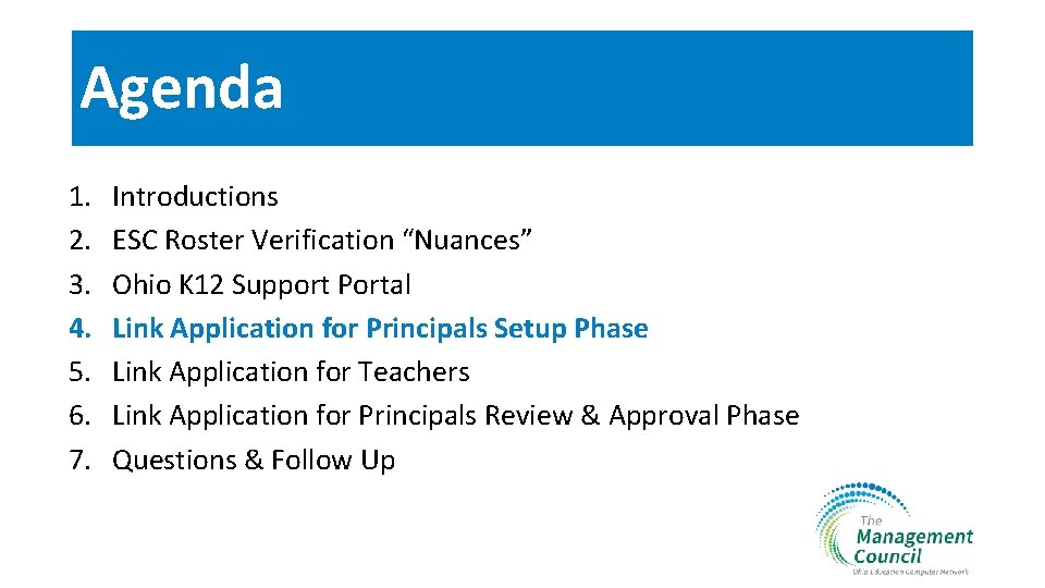 Agenda 1. 2. 3. 4. 5. 6. 7. Introductions ESC Roster Verification “Nuances” Ohio