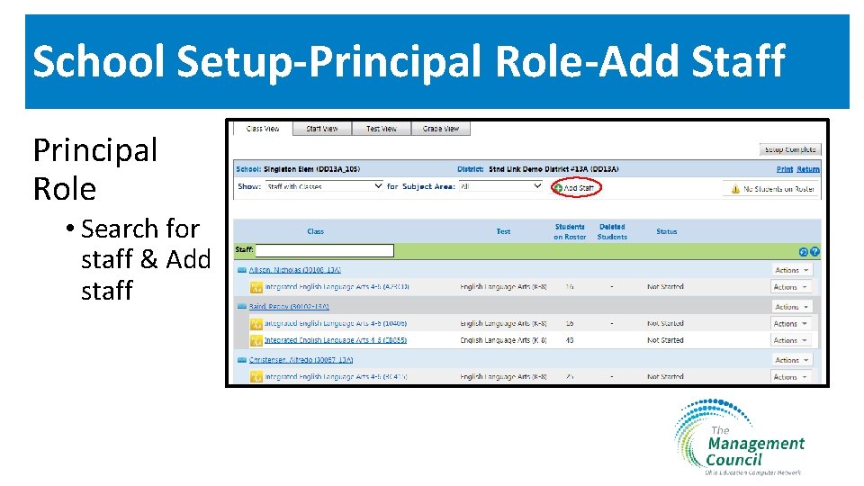 School Setup-Principal Role-Add Staff Principal Role • Search for staff & Add staff 