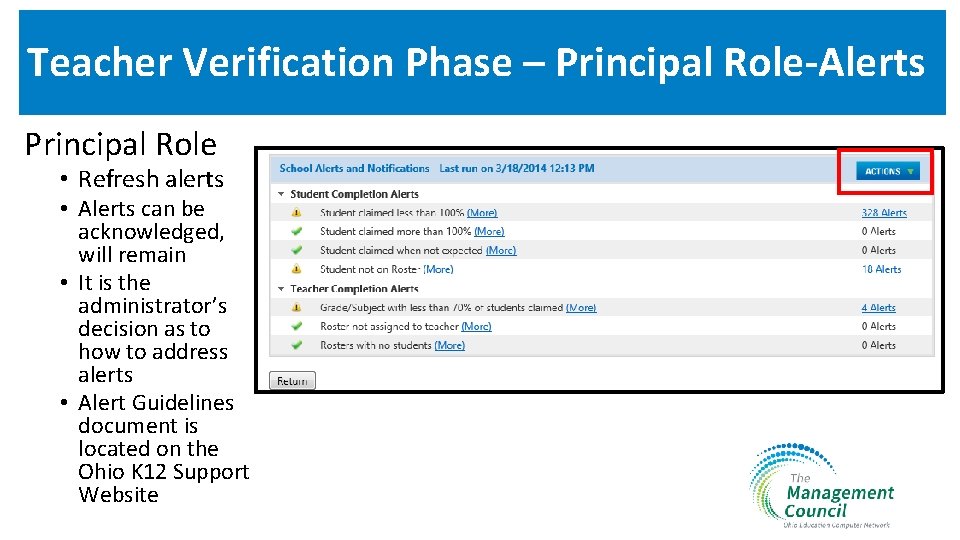 Teacher Verification Phase – Principal Role-Alerts Principal Role • Refresh alerts • Alerts can