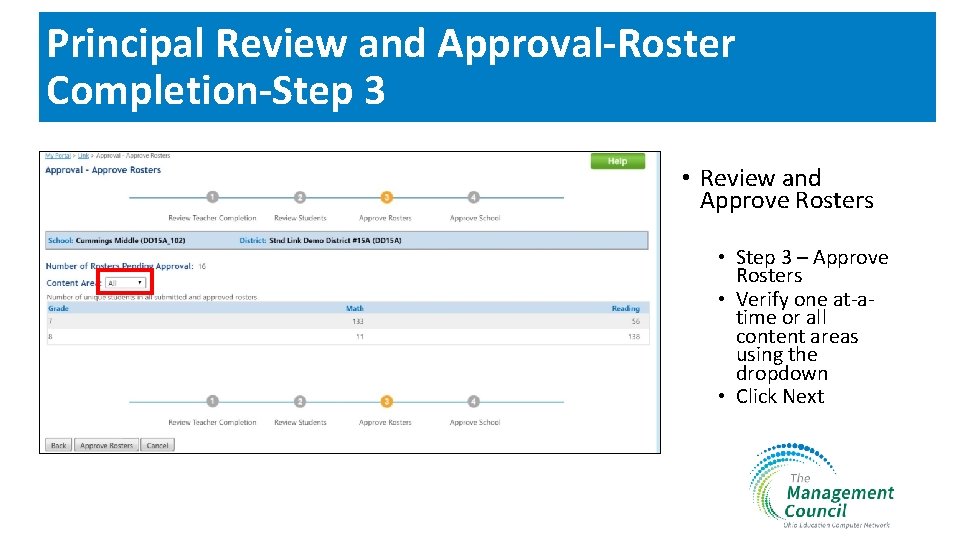 Principal Review and Approval-Roster Completion-Step 3 • Review and Approve Rosters • Step 3