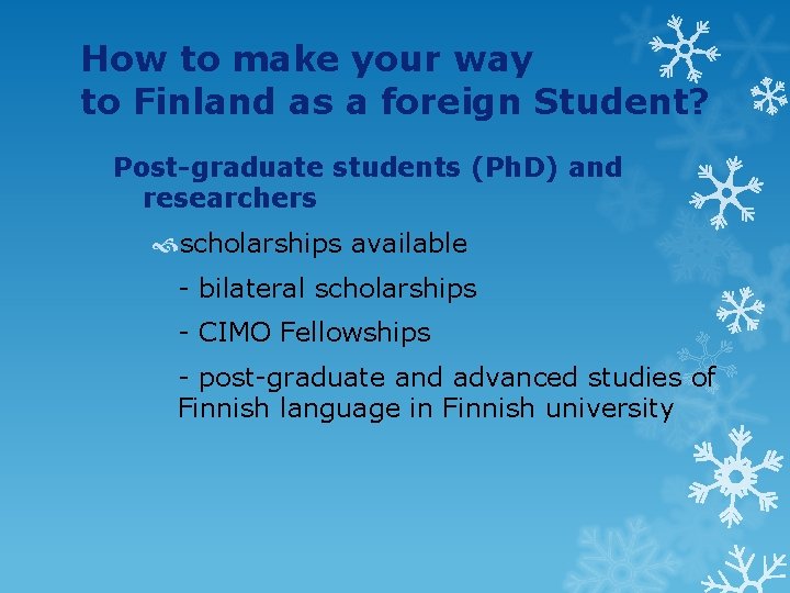 How to make your way to Finland as a foreign Student? Post-graduate students (Ph.