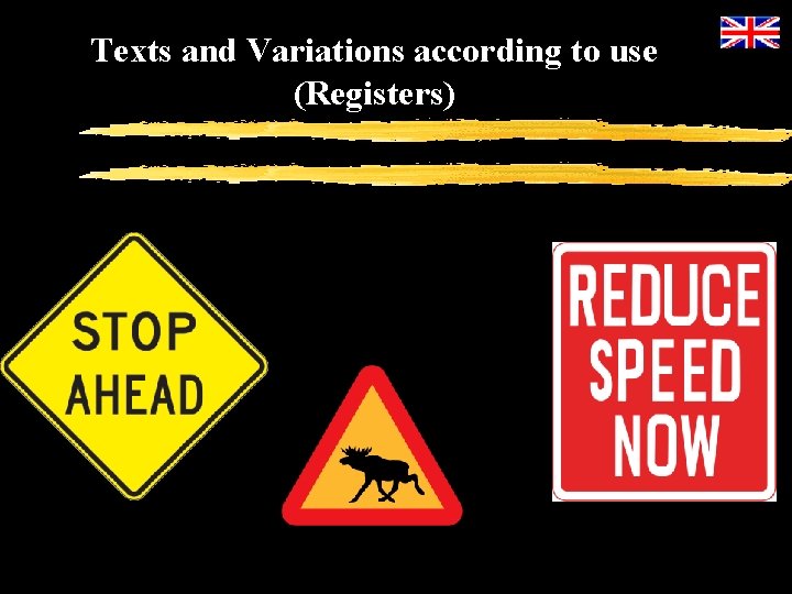 Texts and Variations according to use (Registers) 