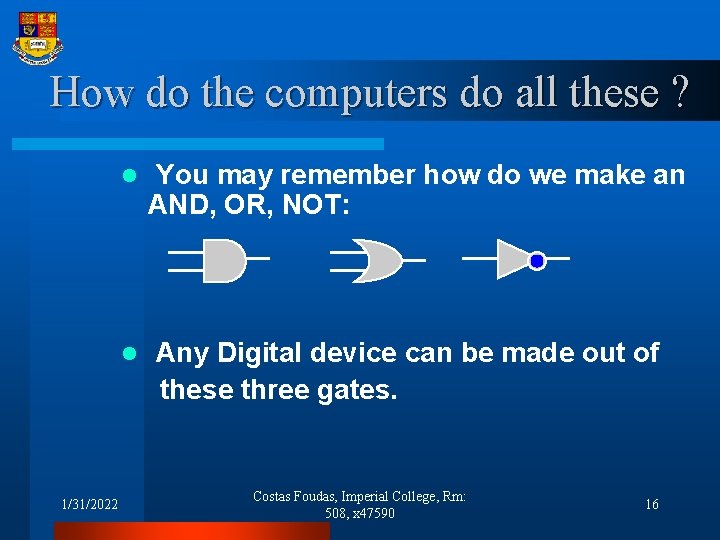 How do the computers do all these ? l l 1/31/2022 You may remember