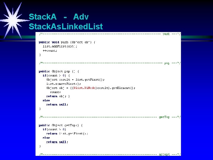 Stack. A - Adv Stack. As. Linked. List 