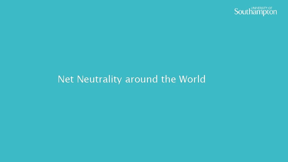 Net Neutrality around the World 