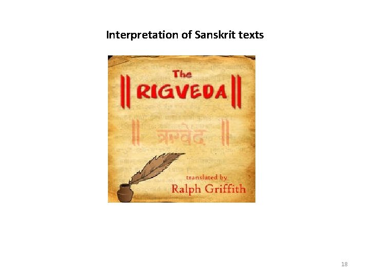 Interpretation of Sanskrit texts 18 