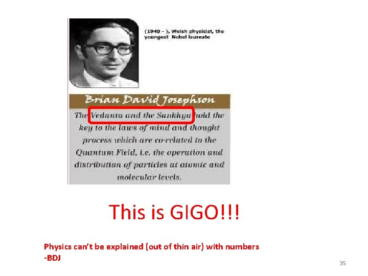 This is GIGO!!! Physics can’t be explained (out of thin air) with numbers -BDJ