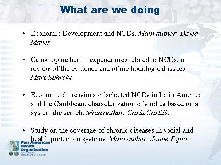 What are we doing • Economic Development and NCDs. Main author: David Mayer •