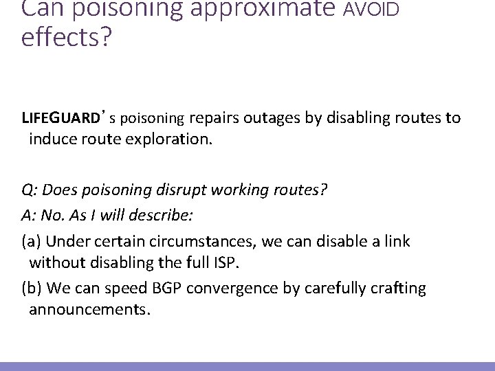 Can poisoning approximate AVOID effects? LIFEGUARD’s poisoning repairs outages by disabling routes to induce