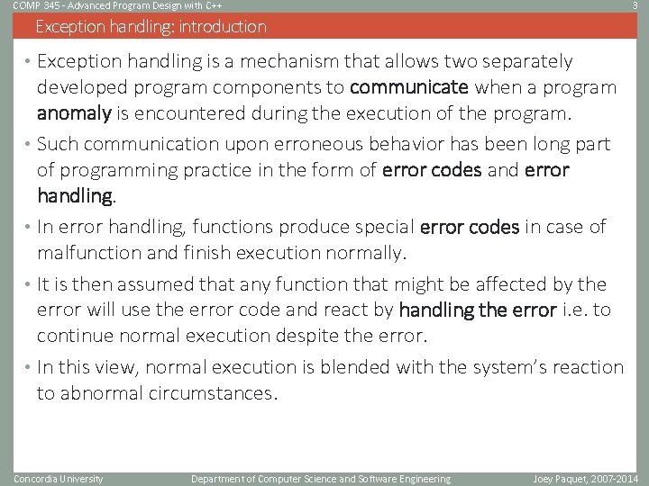 COMP 345 - Advanced Program Design with C++ 3 Exception handling: introduction • Exception
