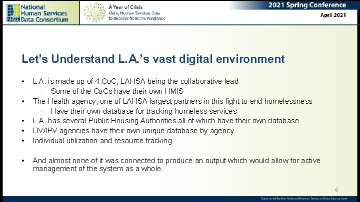 Let's Understand L. A. ’s vast digital environment • • • L. A. is