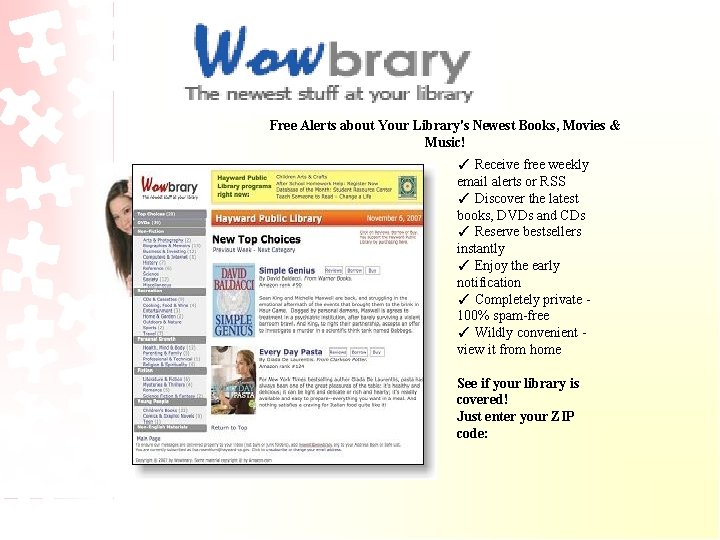 Free Alerts about Your Library's Newest Books, Movies & Music! ✓ Receive free weekly
