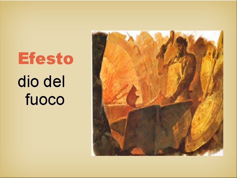 Efesto dio del fuoco 