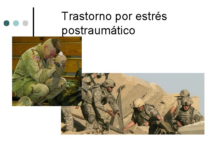 Trastorno por estrés postraumático 