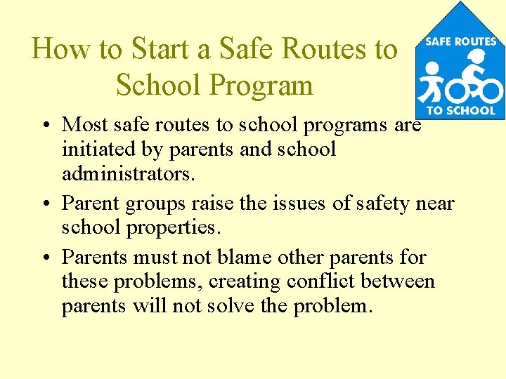 How to Start a Safe Routes to School Program • Most safe routes to