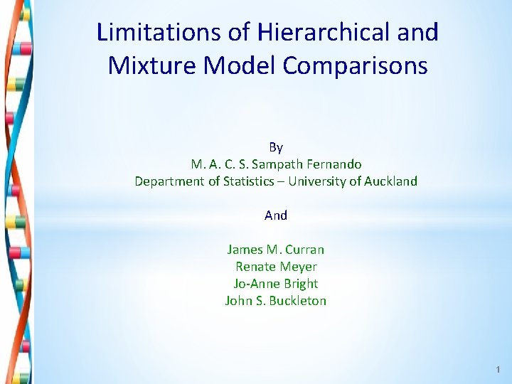 Limitations of Hierarchical and Mixture Model Comparisons By M. A. C. S. Sampath Fernando
