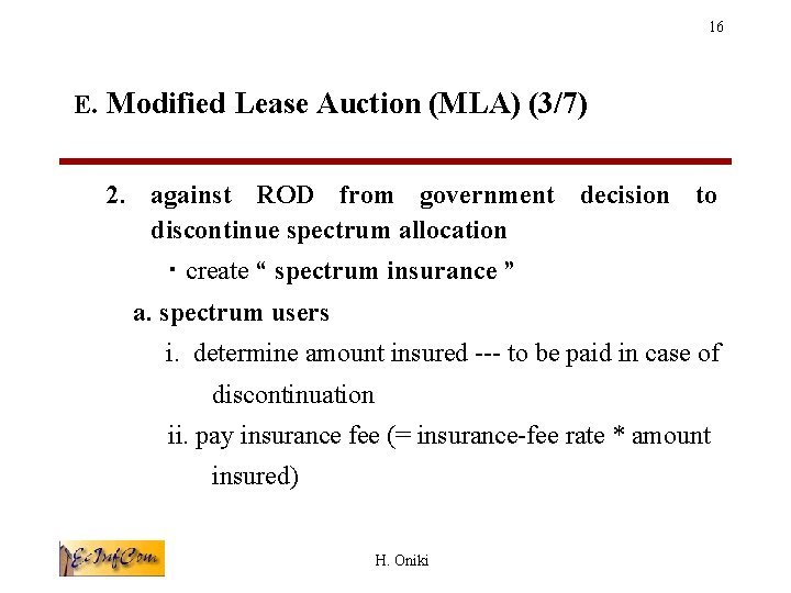 16 E. Modified Lease Auction (MLA) (3/7) 2. against ROD from government decision to