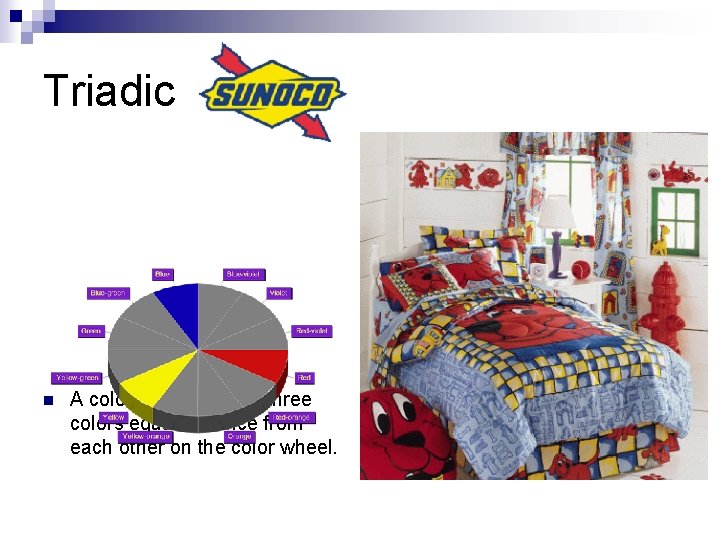 Triadic n A color scheme using three colors equal distance from each other on