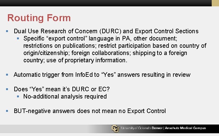 Routing Form § Dual Use Research of Concern (DURC) and Export Control Sections §