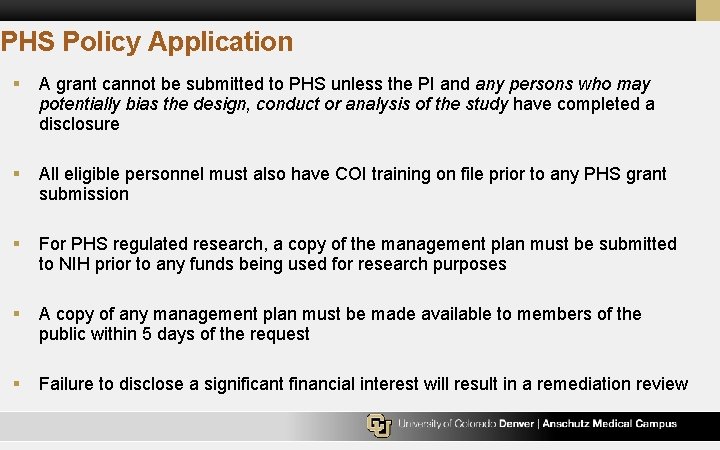 PHS Policy Application § A grant cannot be submitted to PHS unless the PI