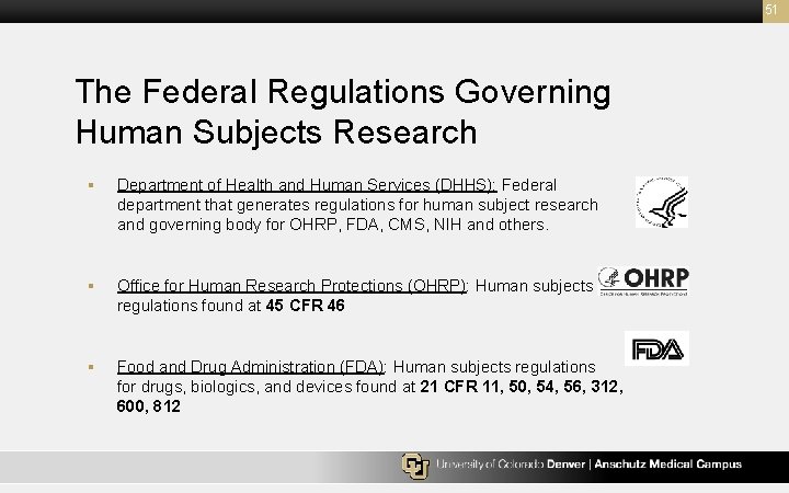 51 The Federal Regulations Governing Human Subjects Research § Department of Health and Human