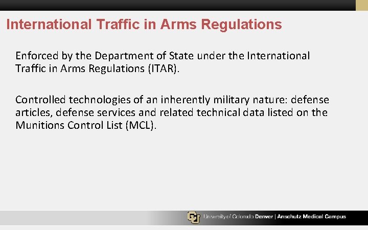 International Traffic in Arms Regulations Enforced by the Department of State under the International