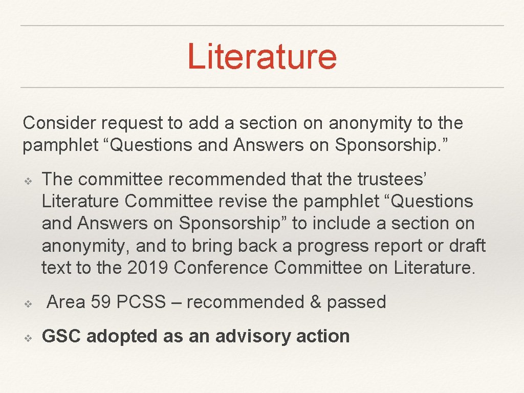 Literature Consider request to add a section on anonymity to the pamphlet “Questions and Literature Consider request to add a section on anonymity to the pamphlet “Questions and