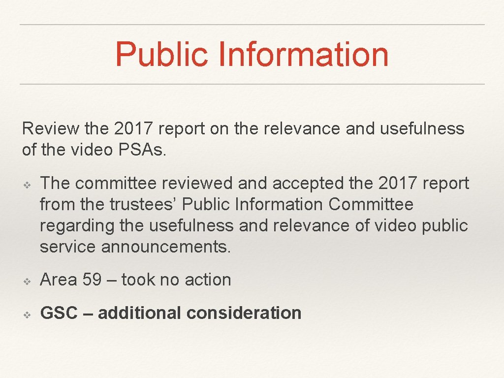 Public Information Review the 2017 report on the relevance and usefulness of the video Public Information Review the 2017 report on the relevance and usefulness of the video