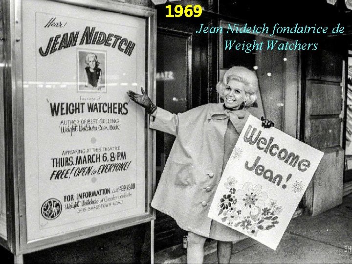 1969 Jean Nidetch fondatrice de Weight Watchers 