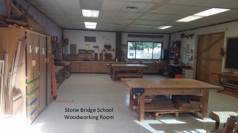 Stone Bridge School Woodworking Room 