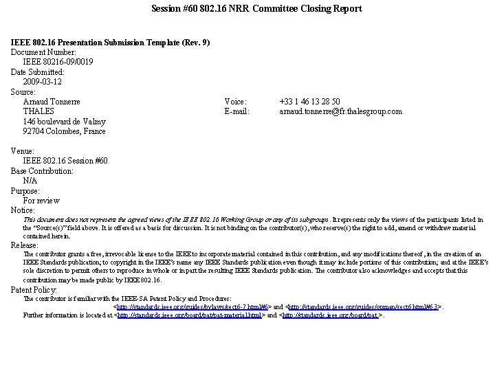 Session #60 802. 16 NRR Committee Closing Report IEEE 802. 16 Presentation Submission Template