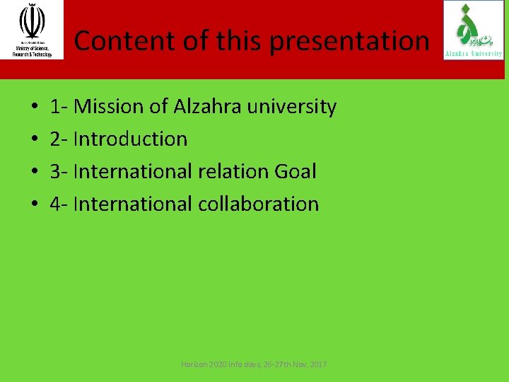 Content of this presentation • • 1 - Mission of Alzahra university 2 -