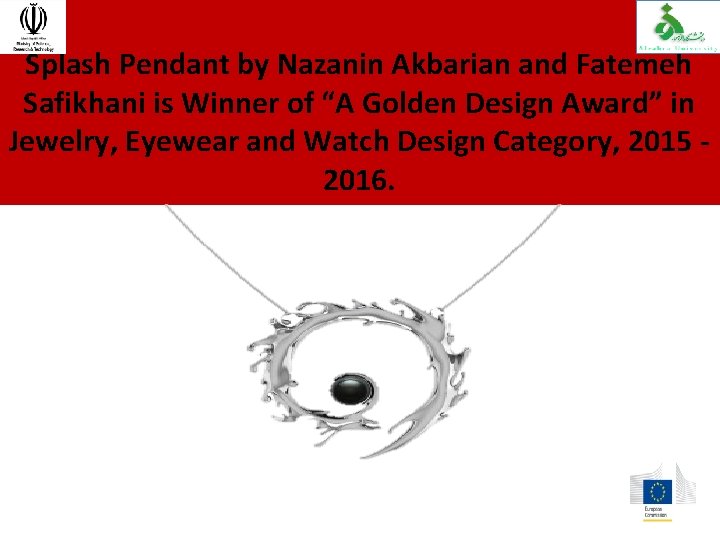 Splash Pendant by Nazanin Akbarian and Fatemeh Safikhani is Winner of “A Golden Design