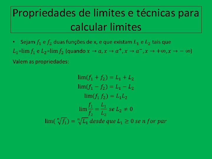 Propriedades de limites e técnicas para calcular limites • 