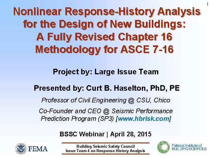 Nonlinear Response-History Analysis for the Design of New Buildings: A Fully Revised Chapter 16 Nonlinear Response-History Analysis for the Design of New Buildings: A Fully Revised Chapter 16