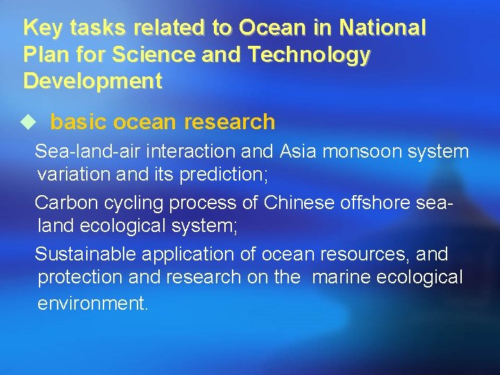 Key tasks related to Ocean in National Plan for Science and Technology Development u