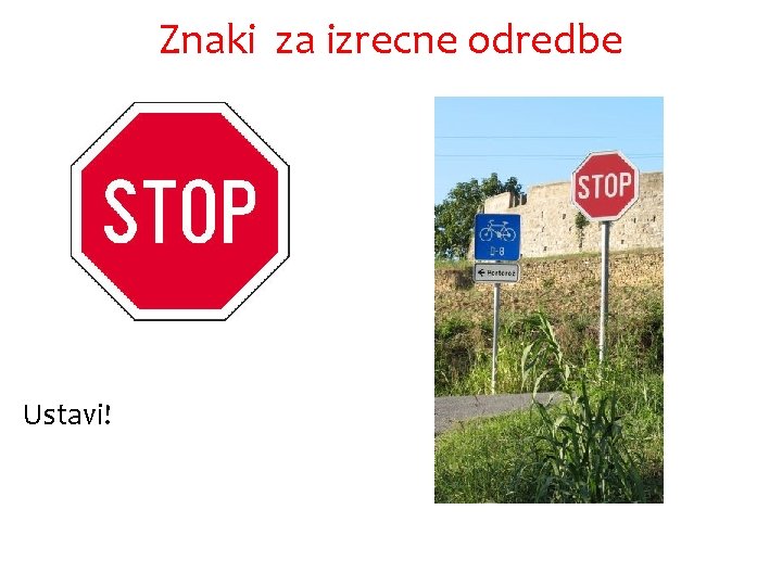 Znaki za izrecne odredbe Ustavi! 