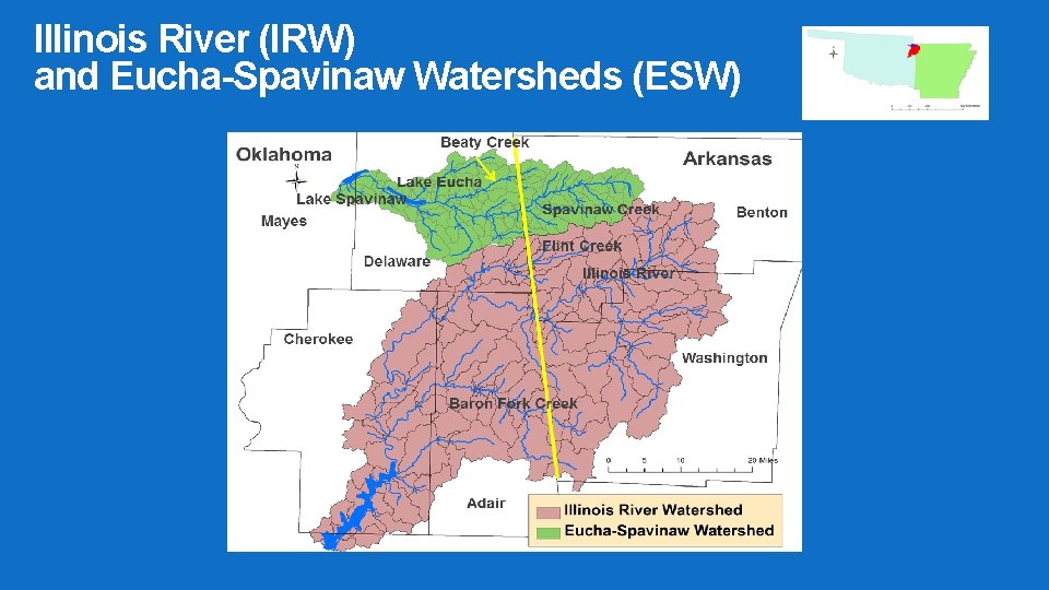 Illinois River (IRW) and Eucha-Spavinaw Watersheds (ESW) 