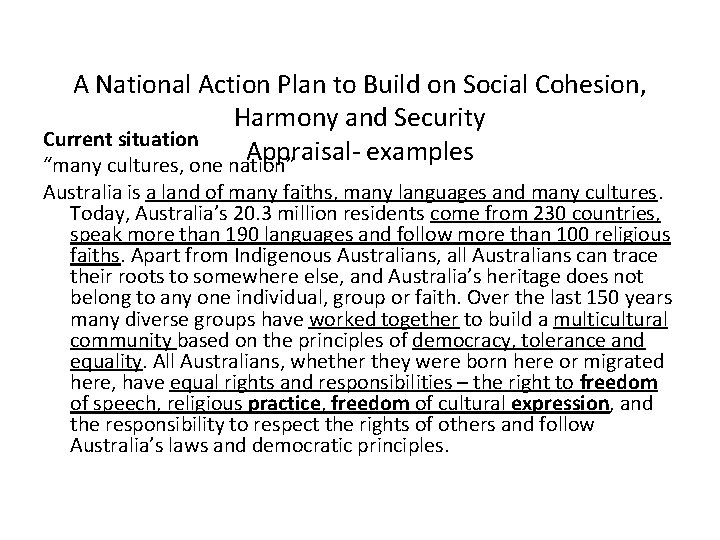 A National Action Plan to Build on Social Cohesion, Harmony and Security Current situation
